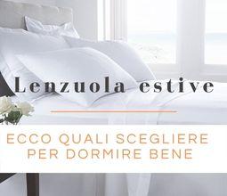 LENZUOLA ESTIVE: QUALI SCEGLIERE PER DORMIRE BENE